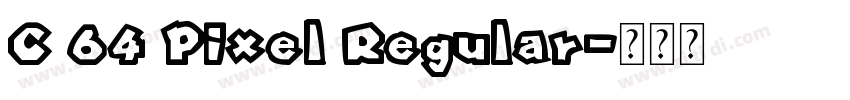 C 64 Pixel Regular字体转换